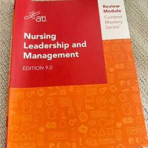 ATI Nursing Leadership and Management Review Module - Red & Orange
